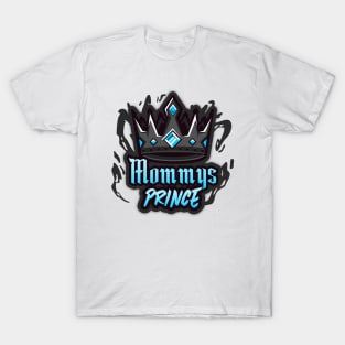 Mommys Prince T-Shirt